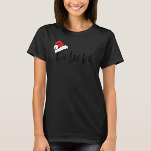 Tro på Santa Claus mössa jul God Jul Xmas Fo T Shirt