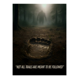 Tro på skyltarna: Poster av fotavtrycksskog Perfect Poster
