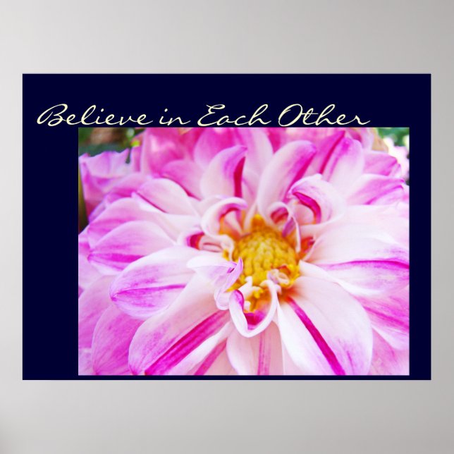 Tro på varandra konsttryck Rosa Vita Dahlia Poster (Framsidan)