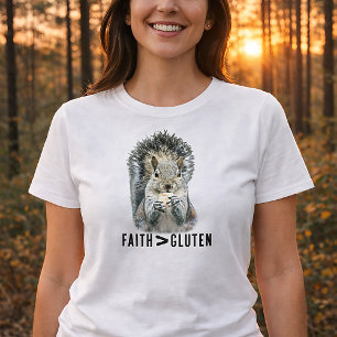 Tro större än gluten Rolig kristen ekorre T Shirt