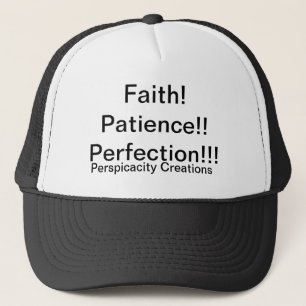 Tro, Tålamod, Perfektion, mössa Truckerkeps