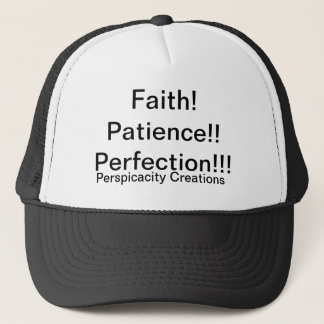 Tro, Tålamod, Perfektion, mössa Truckerkeps