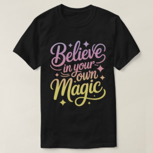 Tro Tillsin Egen Magi Kalligrafi T-Shirt