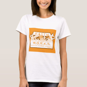 TRO UTAN ARBETEN ÄR DÖD TRÖJA