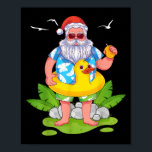 Trocal Summer Funny Hawaiian Santa Claus Christmas Poster<br><div class="desc">Trocal Summer Funny Hawaiian Santa Claus Christmas In July</div>