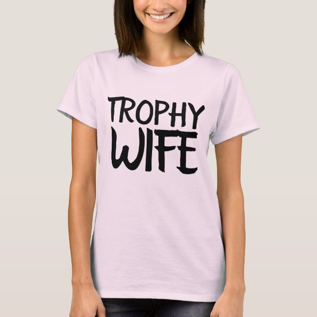 TROFÉEFRU Roliga damt-shirts T Shirt (Framsida)