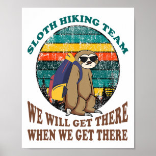 Tröga vandringslaget Vi kommer dit när vi kommer d Poster