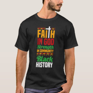 Trohet i Guds styrka i gemenskapens svarta histori T Shirt