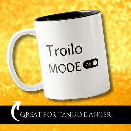 Troilo-läge på rolig Tanguero Tango-dansare Två-Tonad Mugg