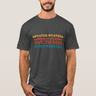 Tröja Väder Introvert Humor Slogan