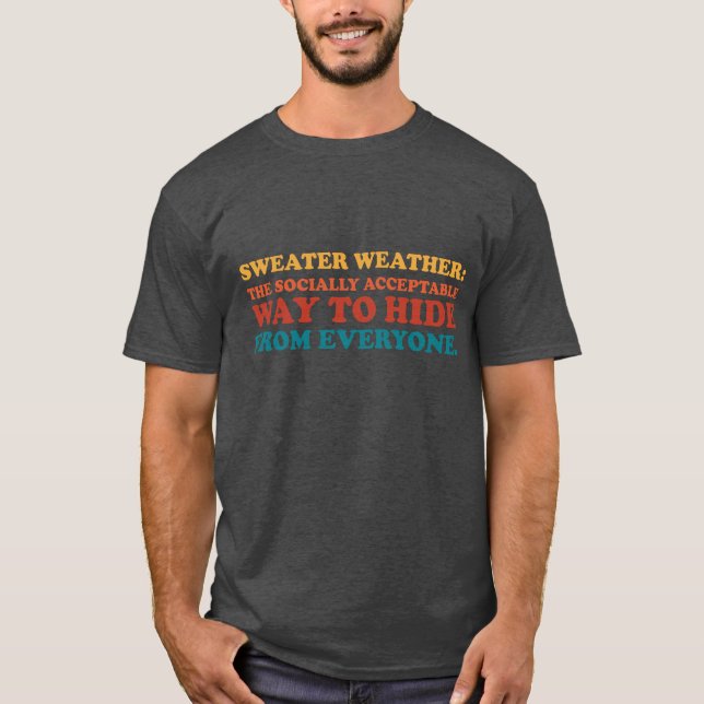 Tröja Väder Introvert Humor Slogan (Framsida)