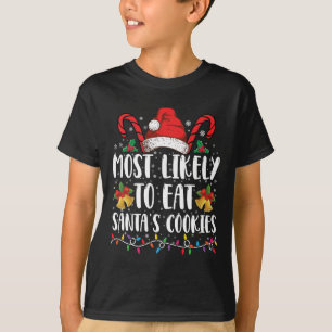 Troligast att äta Tomtens kakor jul T Shirt