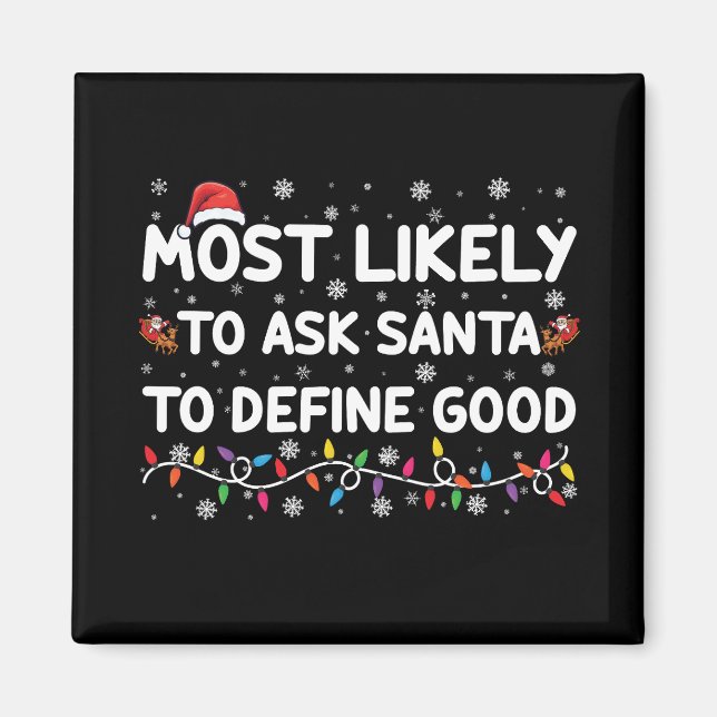 Troligast att be Tomte definiera en bra jul Magnet (Framsidan)