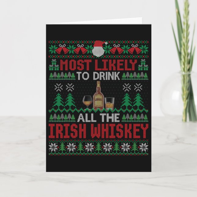 Troligast att dricka upp all irländsk whiskey jule kort (Framsida)