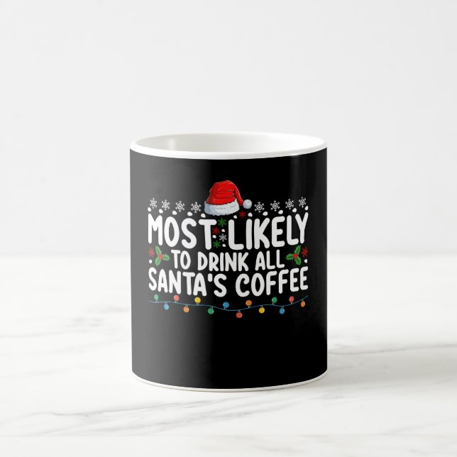 Troligast att dricka upp all tomtens kaffe jul kaffemugg (Center)