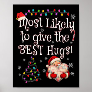 Troligast att ge de bästa kramarna jul poster
