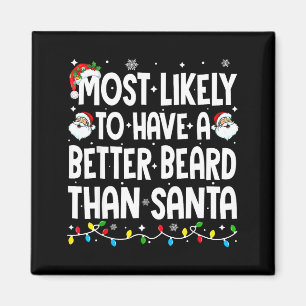 Troligast att ha ett bättre skägg än Santa Chri Magnet
