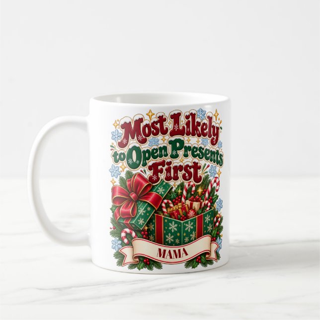 Troligast att öppna presenter först Julmugg Kaffemugg (Vänster)