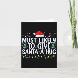Troligast för Ge Santa A Hug Ing Family Julafton H Kort