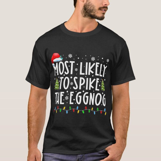 Troligast för Spiket av Julaftonen vid jul  T Shirt (Framsida)