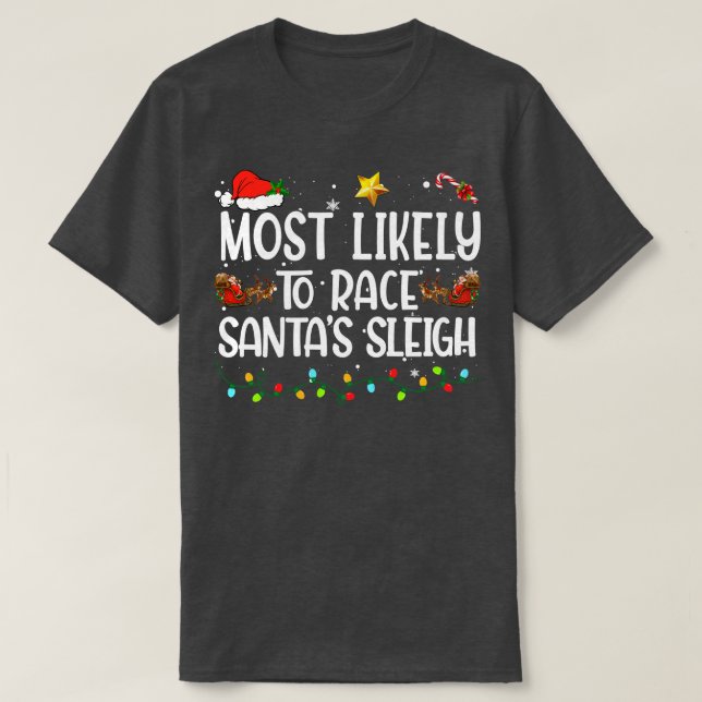 Troligast för Tävling Santas Sleigh-julhelgen T Shirt (Design framsida)