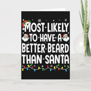 Troligast Ha En Bättre Skägg Än Santa Chri Kort