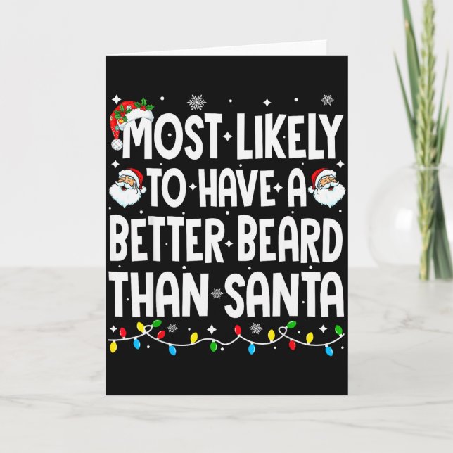 Troligast Ha En Bättre Skägg Än Santa Chri Kort (Framsida)