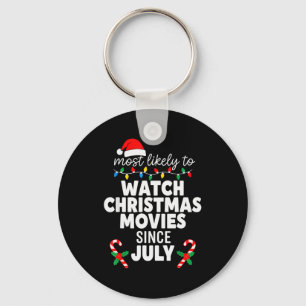 Troligast Tittar på Julfilmer Juli Xmas Familj Nyckelring