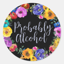 Troligen Alcohol Funny och Sarkastic Humor