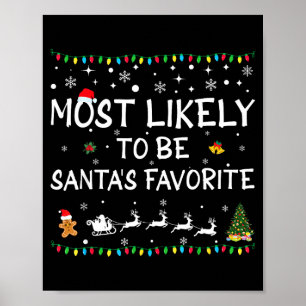 Troligen är det Santa's Favorit Roliga Familj T-Sh Poster