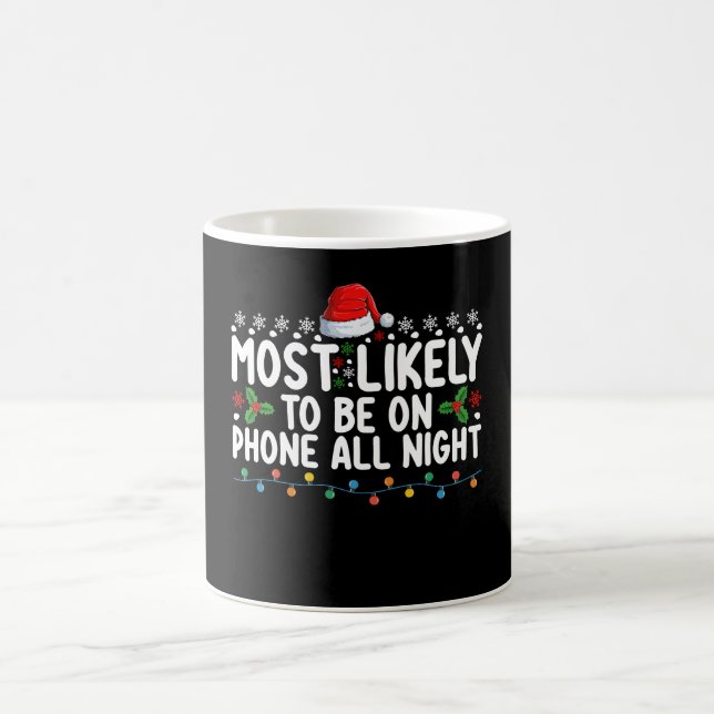 Troligen är på telefonen hela julnatten kaffemugg (Center)
