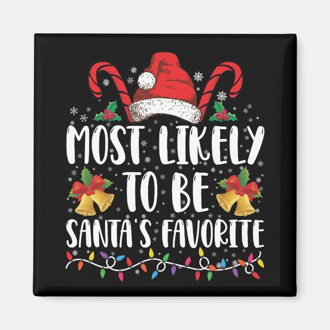 Troligen är Santa's favoritroliga jul Magnet (Framsidan)