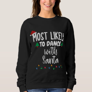 Troligen att dansa med Santa Funny-familjen Chris T Shirt