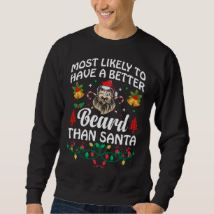 Troligen har vi ett bättre skägg än Santa Chri Lång Ärmad Tröja