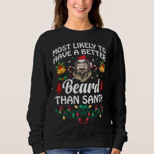 Troligen har vi ett bättre skägg än Santa Chri T Shirt