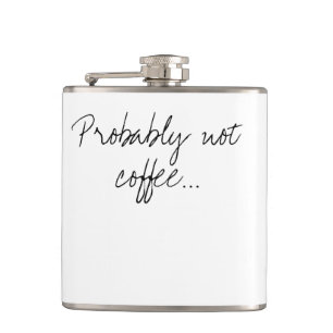 Troligen inte kaffe Office Work Humor Fickplunta