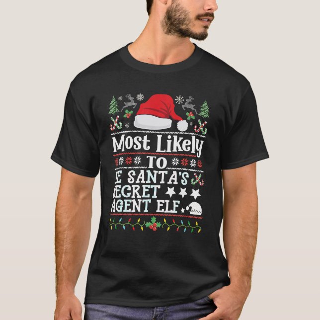 Troligen kommer Santa s Secret Agent Elf Christm T Shirt (Framsida)