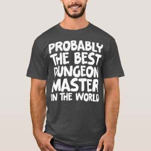 Troligen världens bästa dungeon-mästare t shirt