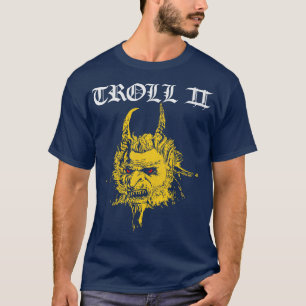 TROLL 2 alias Trollthory T Shirt