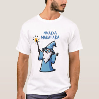 Trollkarl Avada Madafaka T Shirt