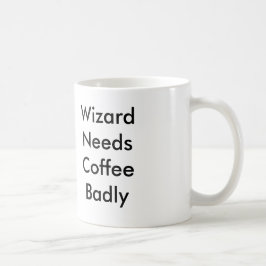 Trollkarlen behöver kaffe dåligt kaffemugg