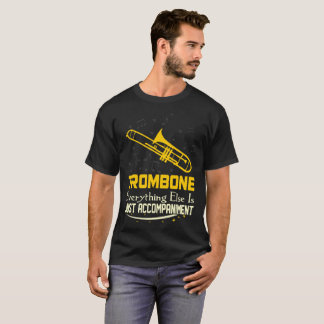Trombone allt som är annat precis t-shirt