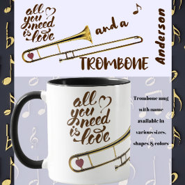Trombone Älskare Allt du behöver är Kärlek Mugg