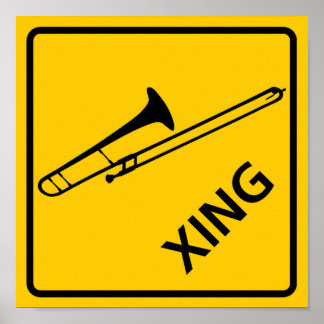 Trombone Crossing Highway Sign Poster