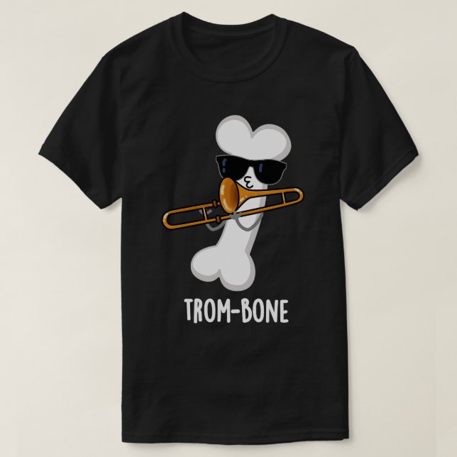 Trombone Funny Music Trombone Pun 1 T Shirt (Design framsida)