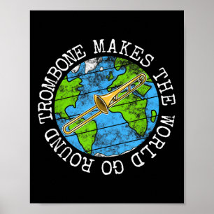 Trombone gör World Go Round, Trombonist Br. Poster