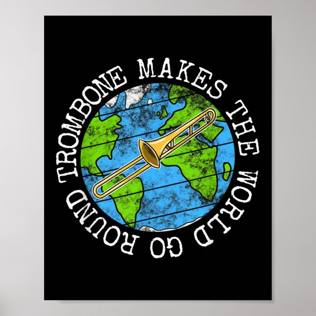Trombone gör World Go Round, Trombonist Br. Poster (Framsidan)