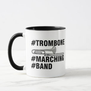 Trombone Marching Band Hashtags Mugg