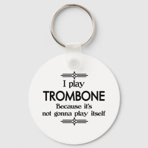Trombone - Play Itself Funny Deco Music Nyckelring