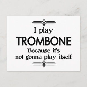Trombone - Play Itself Funny Deco Music Vykort